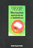 Palazzoli, M. Selvini: Muchachas Anorexicas Y Bulimicas