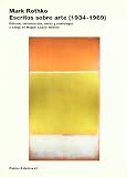 Rothko, Mark: Escritos sobre arte 1934-1969/ Writings on Art