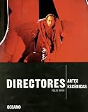 Irvin, Polly: Directores, Artes Escenicas