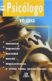 Paz, Susana: El Psicologo En Casa
