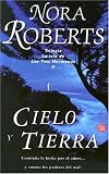 Roberts, Nora: Cielo Y Tierra/Heaven And Earth