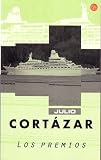 Cortazar, Julio: Los Premios/the Winners