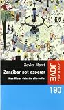 Moret, Xavier: Zanzíbar Pot Esperar: Max Riera, Detectiu Alternatiu Moret, Xavier: Zanzíbar Pot Esperar: Max Riera, Detectiu Alternatiu