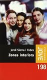 Sierra I Fabra, Jordi: Zones Interiors Sierra I Fabra, Jordi: Zones Interiors