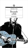 Sierra I Fabra, Jordi: Buscando a Bob Sierra I Fabra, Jordi: Buscando a Bob