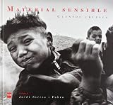 Sierra I Fabra, Jordi: Material Sensible/ Sensitive Material Sierra I Fabra, Jordi: Material Sensible/ Sensitive Material
