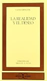 Cernuda, Luis: La Realidad Y El Deseo