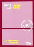 Molina Redondo, J. A. de: Usos De se: Cuestiones Sintacticas Y Lexicas