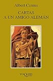 Camus, Albert: Cartas A Un Amigo Aleman