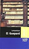 Tomasi Di Lampedusa, Giuseppe: El Guepard Tomasi Di Lampedusa, Giuseppe: El Guepard