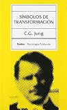 Jung, Carl G.: Simbolos De Transformacion Jung, Carl G.: Simbolos De Transformacion