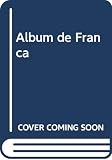 Bonhomme, Pierre: Album de Franca