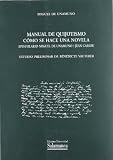 Unamuno, Miguel De: Manual De Quijotismo: Como Se Hace Una Novela ; Epistolario Miguel De Unamuno-Jean Cassou Unamuno, Miguel De: Manual De Quijotismo: Como Se Hace Una Novela ; Epistolario Miguel De Unamuno-Jean Cassou