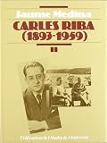 Medina, Jaume: Carles Riba (1893-1959)