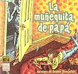 Drechsler, Debbie: La munequita de papa/ Daddy's Girl