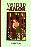 Drechsler, Debbie: Verano de amor/ The Summer of Love