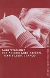 Antunes, Antonio Lobo: Conversaciones Con Antonio Lobo Antunes