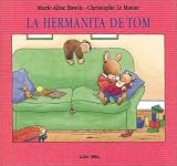 Le Masne, Christophe: LA Hermanita De Tom / Tom's Little Sister