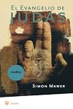 Mawer, Simon: El Evangelio De Judas/ the Gospel of Judas Mawer, Simon: El Evangelio De Judas/ the Gospel of Judas