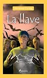 Curley, Marianne: La Llave/ the Key