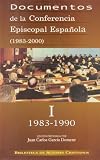 Catholic Church: Documentos De La Conferencia Episcopal Espanola (1983-2000)