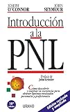 O'Connor, Joseph: Introducci&oacute;n a la Programaci&oacute;n Neuroling&uuml;&iacute;stica