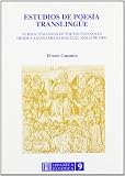 Canonica-de Rochemonteix, Elvezio: Estudios De Poesia Translingue: Versos Italianos De Poetas Espanoles Desde La Edad Media Hasta El Siglo De Oro Canonica-de Rochemonteix, Elvezio: Estudios De Poesia Translingue: Versos Italianos De Poetas Espanoles Desde La Edad Media Hasta El Siglo De Oro