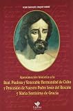 Jose Manuel Luque Jaime: Aproximacion Historica a La Real, Piadosa Y Venerable Hermandad De Culto Y Procesion De Nuestro Padre Jesus Del Rescate Y Maria Santisima De Gracia: Capilla De Agua, Malaga