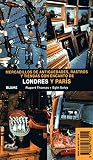 Rupert Thomas: Mercadillos de Antig&uuml;edades, Rastros y Tiendas con Encanto de Londres y Par&iacute;s