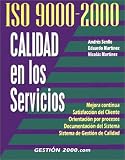 Martinez, Eduardo: Iso 9000-2000: Calidad En Los Servicios Martinez, Eduardo: Iso 9000-2000: Calidad En Los Servicios