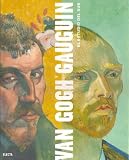 Druick, Douglas W.: Van Gogh y Gauguin: El Estudio Del Sur