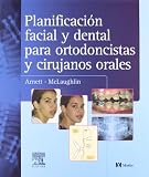 Arnett, William: Planificacion Facial Y Dental Para Ortodoncistas Y Cirujanos Orales Arnett, William: Planificacion Facial Y Dental Para Ortodoncistas Y Cirujanos Orales