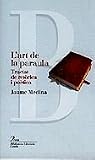 Medina, Jaume: L'art de la Paraula: Tractat de Ret&ograve;rica I Po&egrave;tica