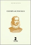 Cueva, Juan de la: Exemplar Poetico Cueva, Juan de la: Exemplar Poetico