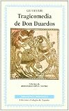 Vicente, Gil: Tragicomedia De Don Duardos Vicente, Gil: Tragicomedia De Don Duardos