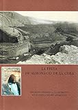 Spain: La Presa De Almonacid De La Cuba: Del Mundo Romano a La Ilustracion En La Cuenca Del Rio Aguasvivas