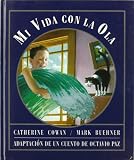 Cowen, Catherine: Mi Vida Con LA Ola