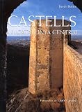 Casals, Lluis: Castells De La Catalunya Central Casals, Lluis: Castells De La Catalunya Central