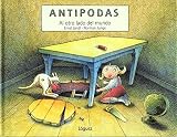 Jandl, Ernst: Antipodas / Antipodes: Al Otro Lado Del Mundo / at the Otherside of the World Jandl, Ernst: Antipodas / Antipodes: Al Otro Lado Del Mundo / at the Otherside of the World