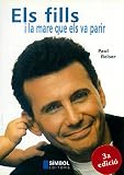 Reiser, Paul: Els Fills I la Mare Que Els Va Parir