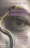 Paletta, Viviana: No hay dos sin tres/ Three Is Not a Crowd: Historias de adulterio/ Adultery Stories Paletta, Viviana: No hay dos sin tres/ Three Is Not a Crowd: Historias de adulterio/ Adultery Stories