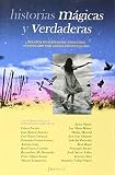 Fuertes, Gloria: Historias Magicas Y Verdaderas