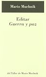 Muchnik, Mario: Editar Guerra Y Paz Muchnik, Mario: Editar Guerra Y Paz