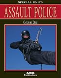 Diez, Octavio: Assault Police
