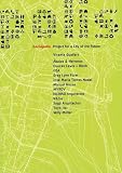 Guallart, Vicente: Sociopolis: Project for a City of the Future