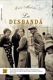 Melero, Luis: La Desbanda