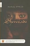 O'Neill, Anthony: Sherezade/Sherezade. A Tale