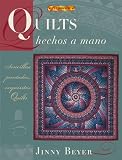 Beyer, Jinny: Quilts Hechos a Mano/Quiltmaking by Hand Beyer, Jinny: Quilts Hechos a Mano/Quiltmaking by Hand
