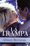 Brennan, Allison: La trampa/ The Kill Brennan, Allison: La trampa/ The Kill