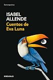 Allende, Isabel: Cuentos De Eva Luna/ Eva Luna Stories